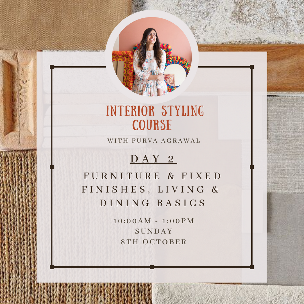 Day 2: Furniture and Fixed finishes + Living and Dining Basics